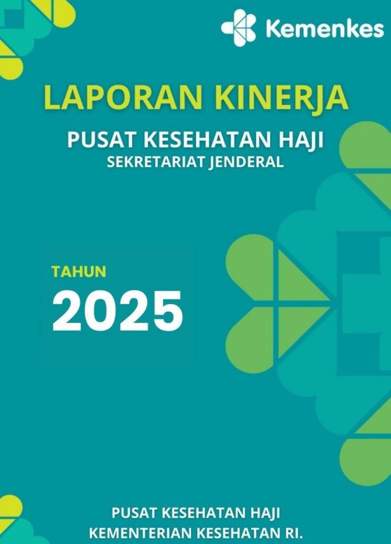 Laporan Kinerja Pusat Kesehatan Haji Tahun 2025